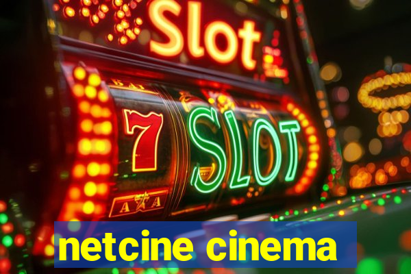 netcine cinema